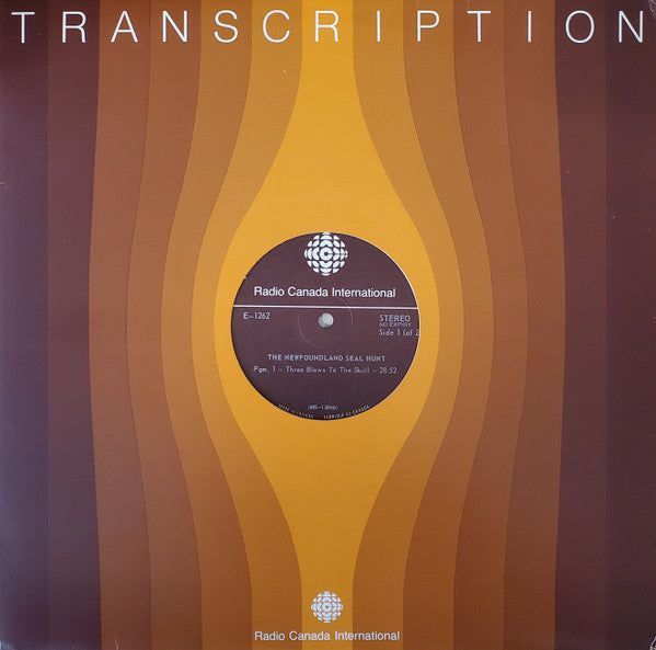 No Artist : The Newfoundland Seal Hunt (LP, Transcription)