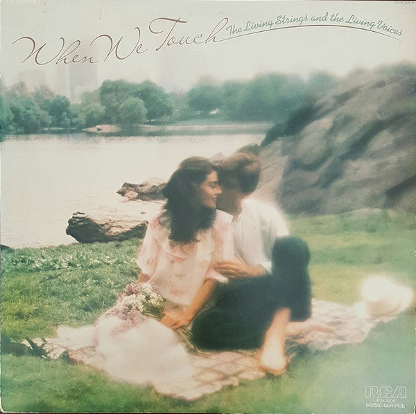 The Living Strings* And The Living Voices* : When We Touch (2xLP, Album, Club)