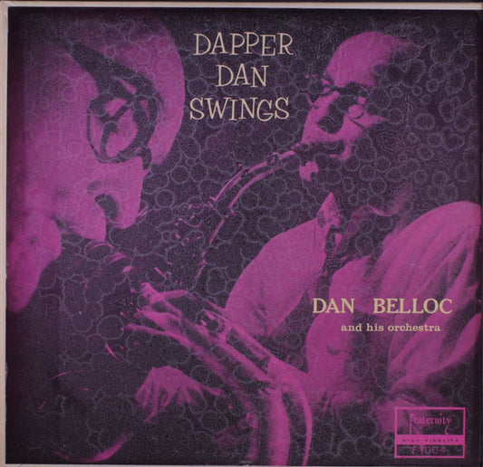 Dan Belloc And His Orchestra : Dapper Dan Swings (LP, Mono)