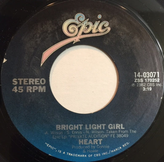 Heart : Bright Light Girl (7")