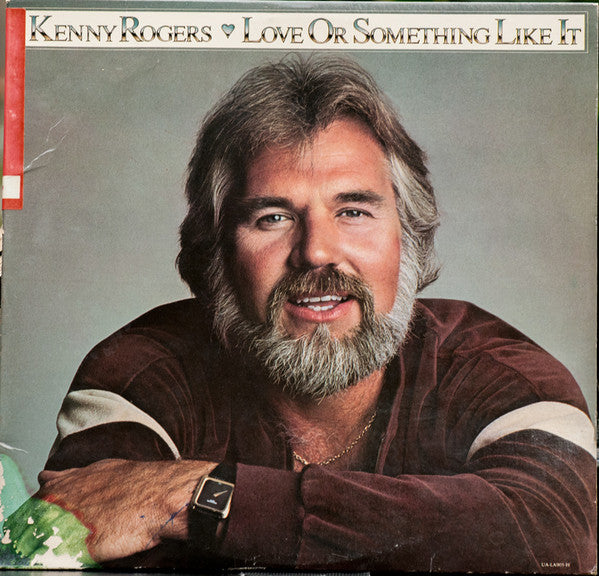 Kenny Rogers : Love Or Something Like It (LP, Album, Ter)