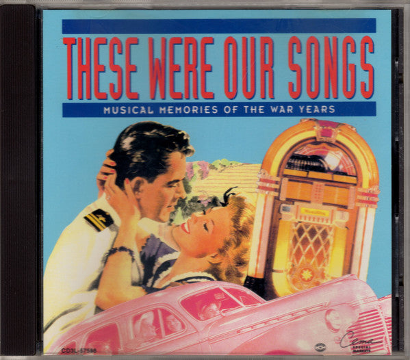 Various : These Were Our Songs • Musical Memories Of The War Years (3xCD, Comp)