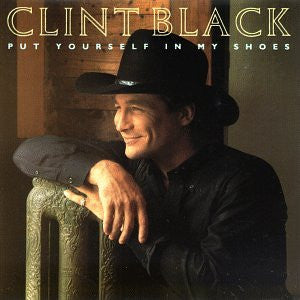 Clint Black : Put Yourself In My Shoes (CD, Album, Club)