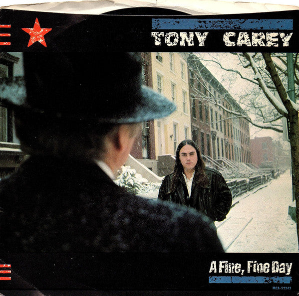 Tony Carey : A Fine Fine Day (7", Single, Pin)