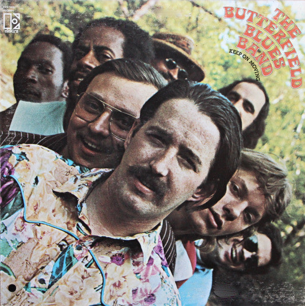 The Butterfield Blues Band* : Keep On Moving (LP, Album, CTH)