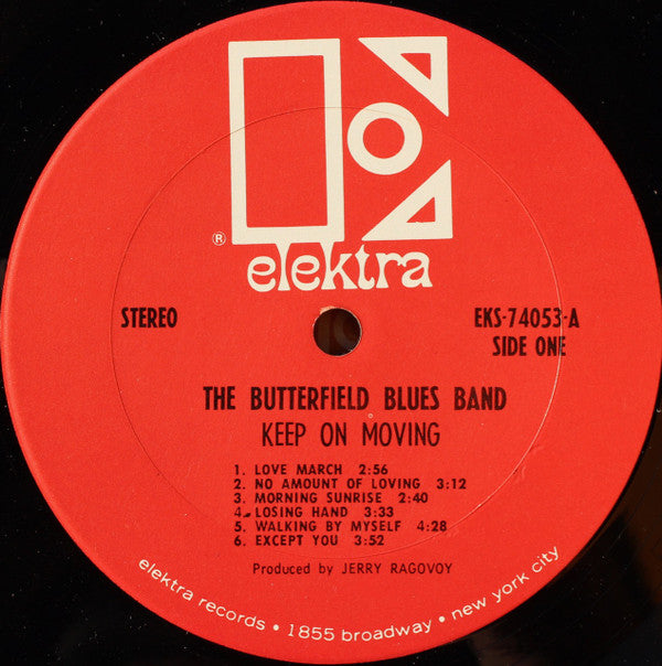 The Butterfield Blues Band* : Keep On Moving (LP, Album, CTH)