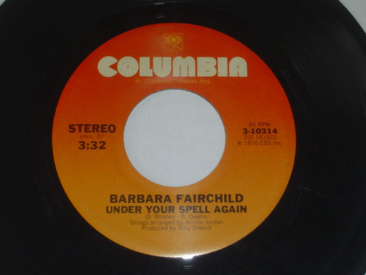 Barbara Fairchild : Under Your Spell Again (7", Single)
