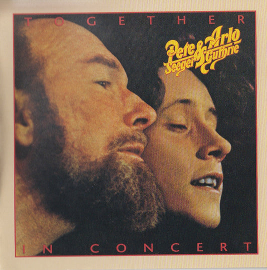Pete Seeger & Arlo Guthrie : Pete Seeger & Arlo Guthrie Together In Concert (2xCD, Album, RE)