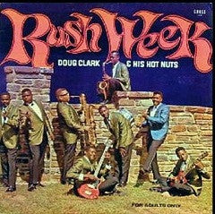 Doug Clark & His Hot Nuts* : Rush Week (LP, Album, Mono)