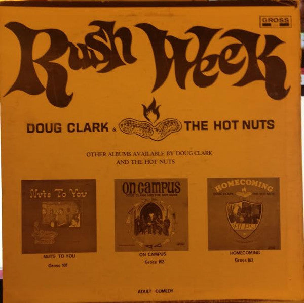 Doug Clark & His Hot Nuts* : Rush Week (LP, Album, Mono)