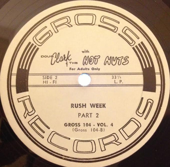 Doug Clark & His Hot Nuts* : Rush Week (LP, Album, Mono)