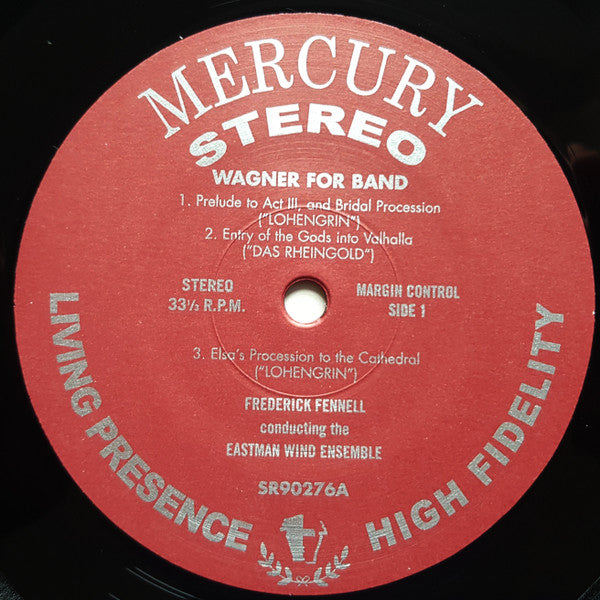 Richard Wagner, Frederick Fennell, Eastman Wind Ensemble : Wagner For Band (LP, Album, RE)
