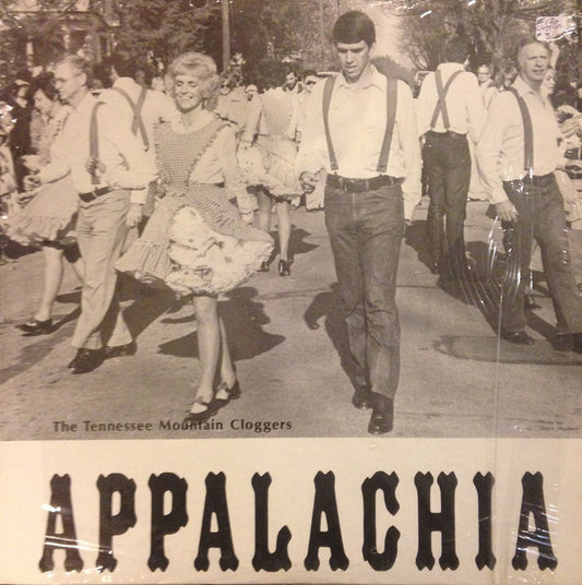 The Tennessee Mountain Cloggers : Appalachia (LP)