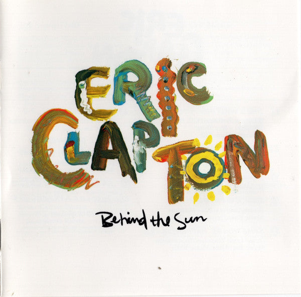 Eric Clapton : Behind The Sun (CD, Album, Tar)