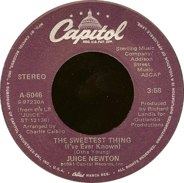 Juice Newton : The Sweetest Thing (I've Ever Known) (7", Single, Win)