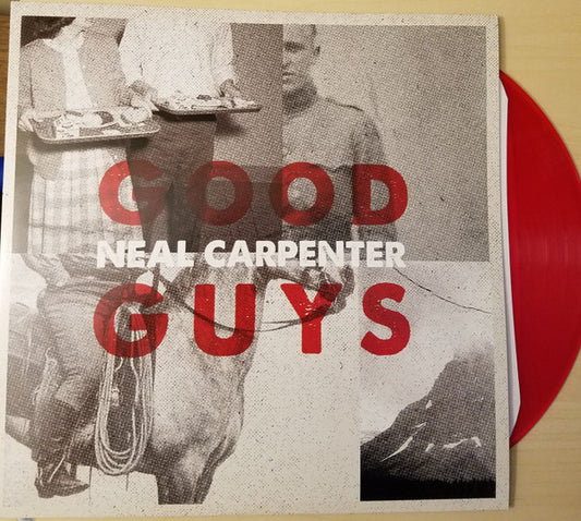 Neal Carpenter : Good Guys (LP, Album, Club, Ltd, Red)