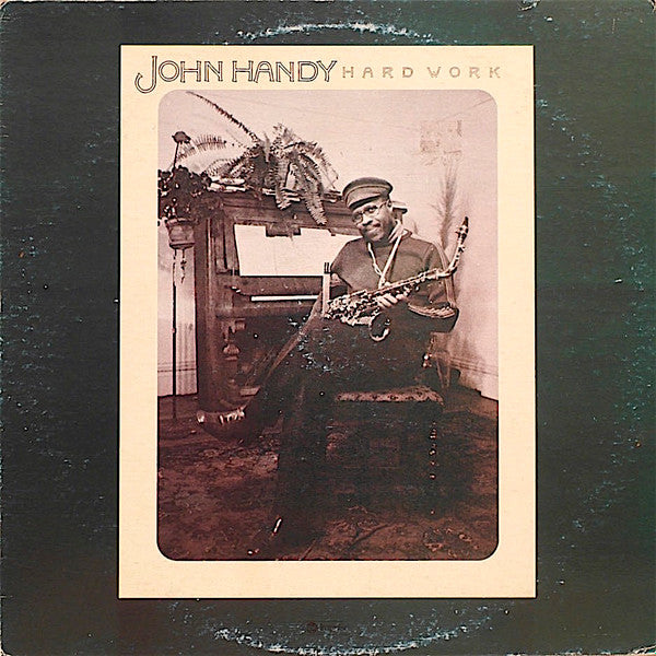 John Handy : Hard Work (LP, Album, Ter)