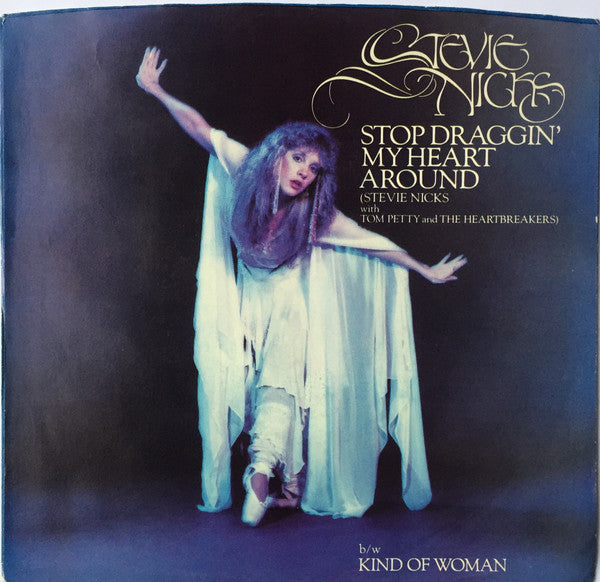 Stevie Nicks With Tom Petty And The Heartbreakers : Stop Draggin' My Heart Around (7", Single, SP )