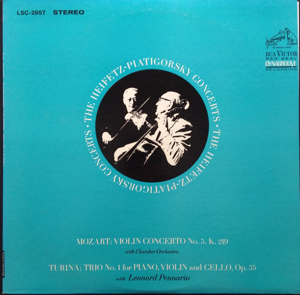 Mozart*, Turina*, Heifetz*, Piatigorsky*, Leonard Pennario : Violin Concerto No. 5, K. 219 · Trio No. 1 For Piano, Violin And Cello, Op. 35 (LP)
