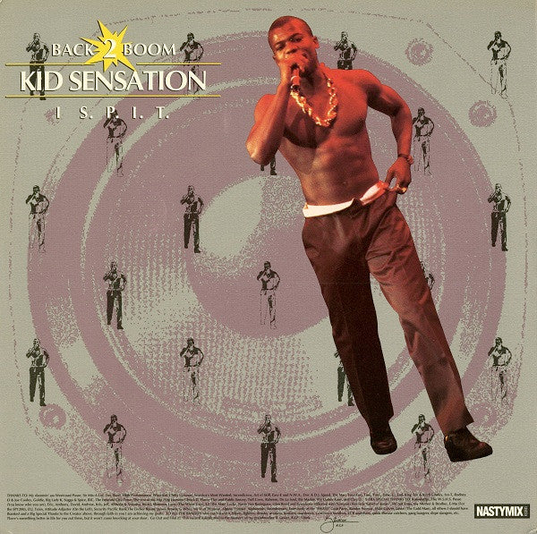 Kid Sensation : Back 2 Boom / I S.P.I.T. (12")