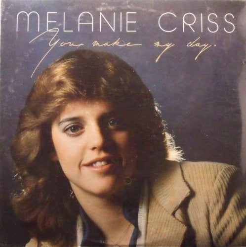 Melanie Criss : You Make My Day (LP, Album)