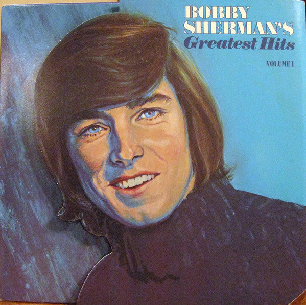 Bobby Sherman : Bobby Sherman's Greatest Hits Volume I (LP, Comp, Gat)