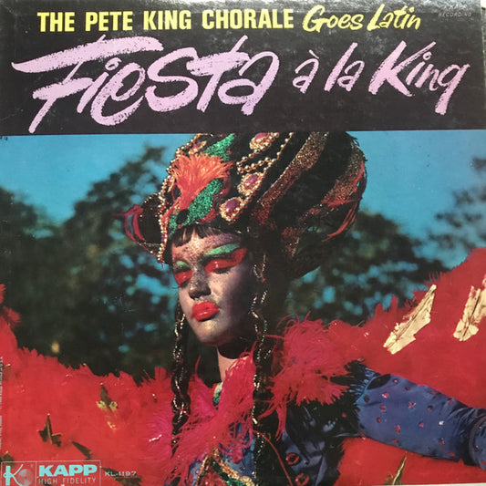 The Pete King Chorale : Fiesta A La King (LP)