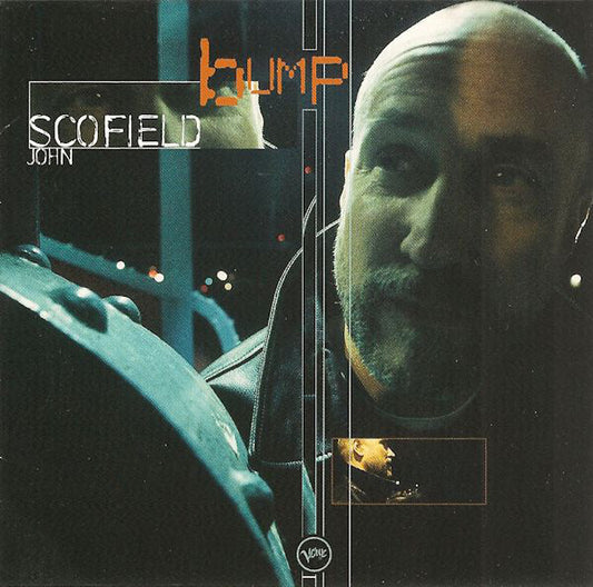 John Scofield : Bump (CD, Album, Club, Enh, PMD)