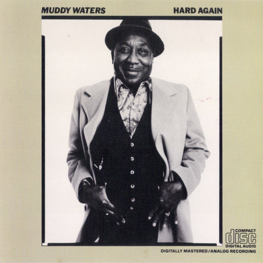 Muddy Waters : Hard Again (CD, Album, RE)