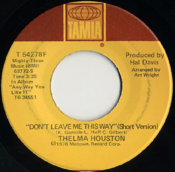 Thelma Houston : Don't Leave Me This Way (Short Version) (7", Single, Mon)