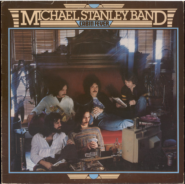 Michael Stanley Band : Cabin Fever (LP, Album, Ter)