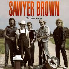 Sawyer Brown : The Dirt Road (CD, Album)