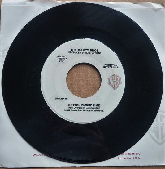 The Marcy Bros.* : Cotton Pickin' Time (7", Single, Promo)