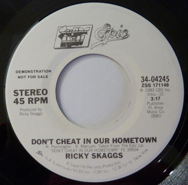 Ricky Skaggs : Don't Cheat In Our Hometown (7", Single, Promo)