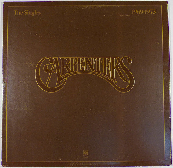 Carpenters : The Singles 1969-1973 (LP, Album, Comp, Ter)