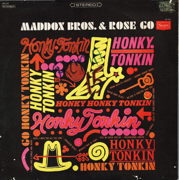 Maddox Brothers and Rose : Maddox Brothers and Rose Go Honky Tonkin!  (LP)