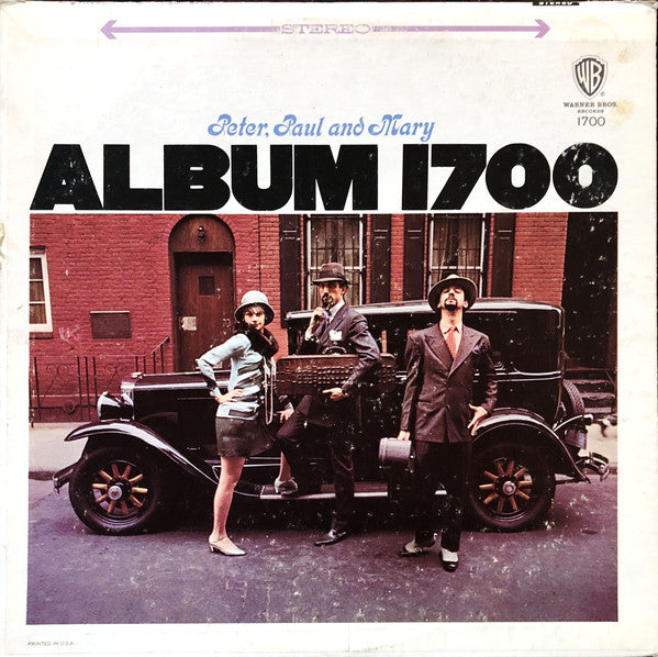 Peter, Paul And Mary* : Album 1700 (LP, Album, RE, Ter)