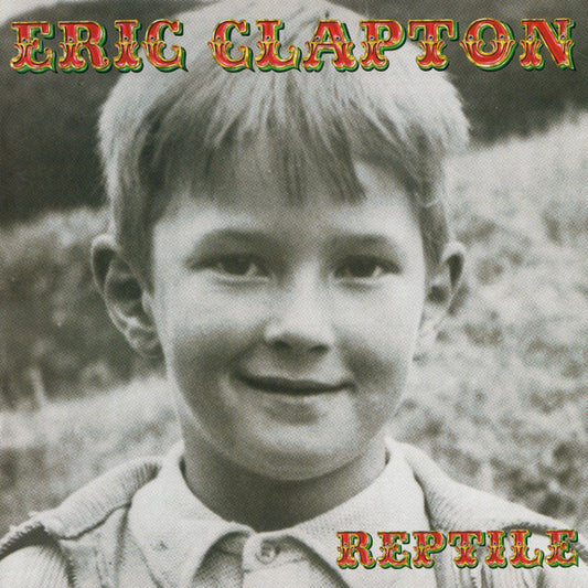 Eric Clapton : Reptile (HDCD, Album)