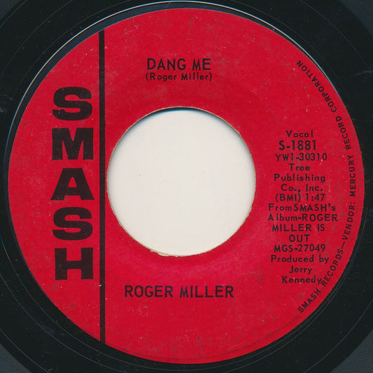 Roger Miller : Dang Me / Got 2 Again (7", Single, Ric)