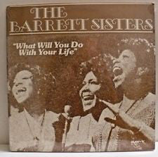 The Barrett Sisters : What Will You Do With Your Life (LP, Album)