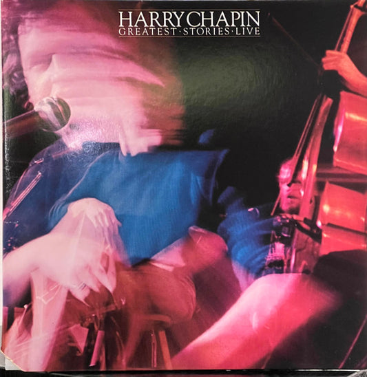 Harry Chapin : Greatest Stories - Live (2xLP, Album, Club)