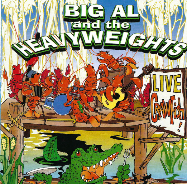 Big Al And The Heavyweights* : Live Crawfish (CD, Album)
