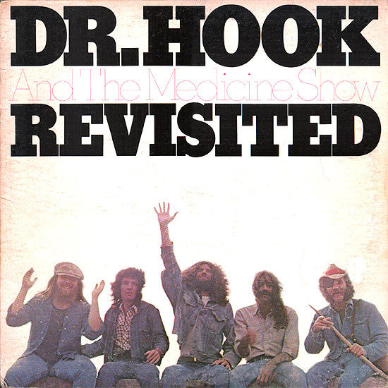 Dr. Hook & The Medicine Show : Revisited (LP, 80 RPM, Comp, Ter)