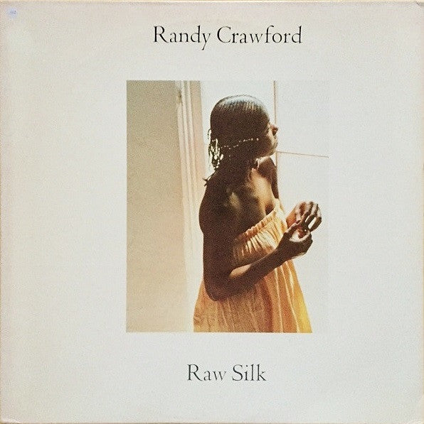 Randy Crawford : Raw Silk (LP, Album, Jac)