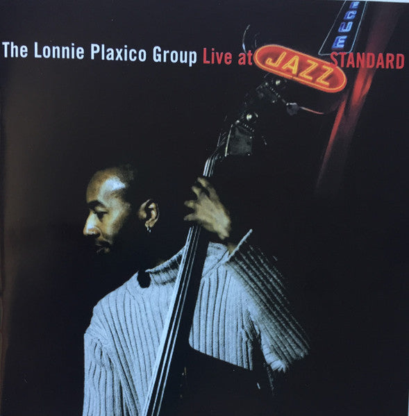 The Lonnie Plaxico Group : Live At Jazz Standard (CD, Album)