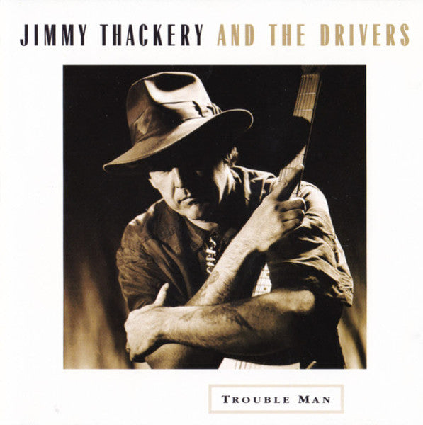 Jimmy Thackery & The Drivers : Trouble Man (CD, Album)