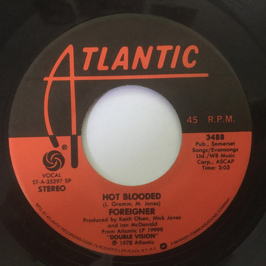 Foreigner : Hot Blooded (7", Single, SP)
