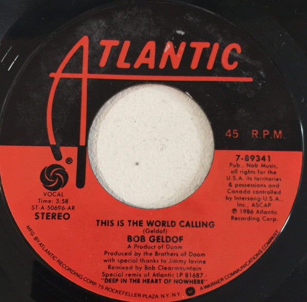 Bob Geldof : This Is The World Calling (7", Single, AR)