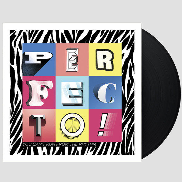 Perfecto (8) : You Can't Run From The Rhythm (12")