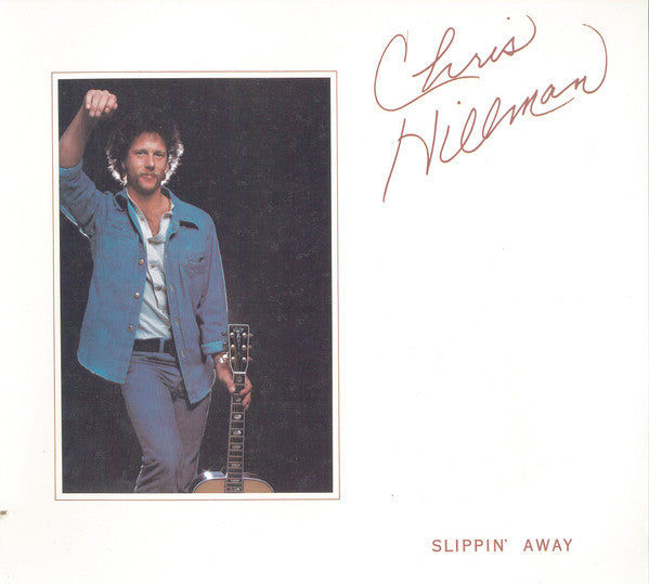 Chris Hillman : Slippin' Away (LP, Album, PRC)